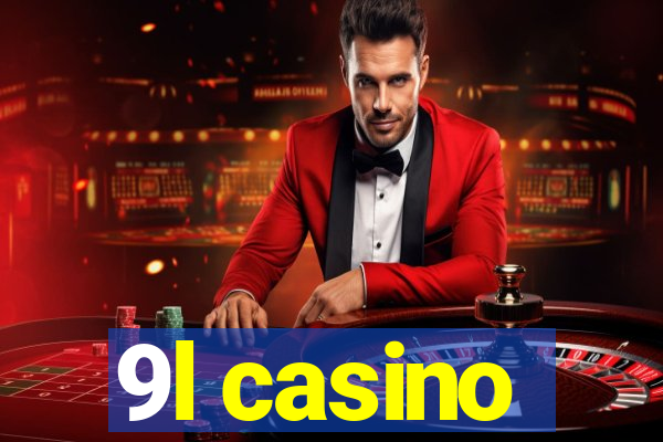 9l casino